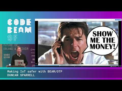 Making IoT safer with BEAM OTP - DUNCAN SPARRELL