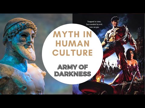 Myth in Human Culture - Army of Darkness Trailer