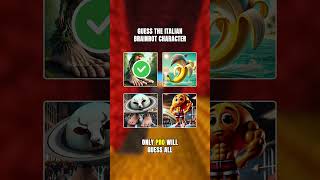 Guess The Italian Brainrot From its Voice