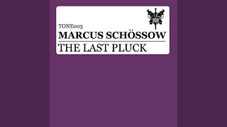 The Last Pluck (Fluffy Mix)
