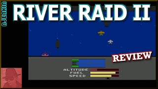 River Raid II - on the Atari 2600 - with Commentary
