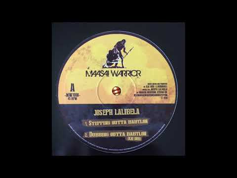 Stepping Outta Babylon - Joseph Lalibela - Maasai Warrior (Kai Dub) MW1008