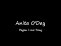 Anita O'Day   Pagan Love Song