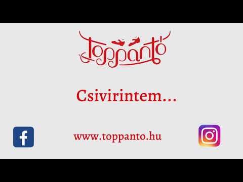 Csivirintem...