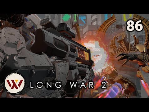 Kontinuance! #86 Long War 2 Legend S3- XCOM 2 Let's Play: Long War 2 Gameplay Mod