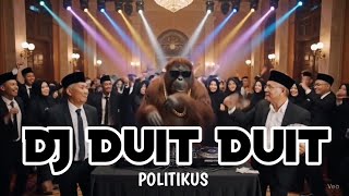 Download lagu DJ duit duit remix koruptor viral tiktok enak buat santai mp3 Download lagu DJ duit duit remix koruptor viral tiktok enak buat santai mp3