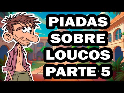 Jokes about crazy people, part 5 - comedian Thiago Dias