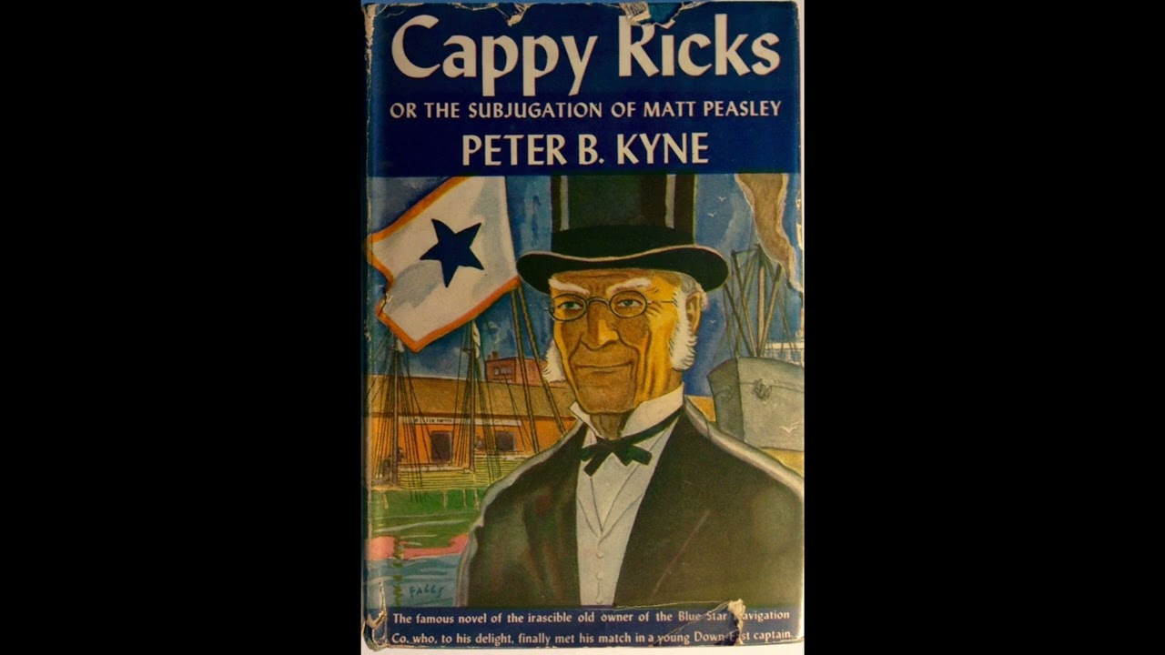 Cappy Ricks or the Subjugation of Matt Peasley