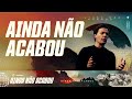AINDA NÃO ACABOU ANDRÉ VALADÃO