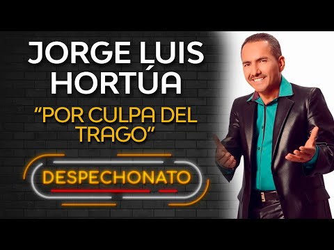 Jorge Luis Hortua - Por Culpa del Trago | Música Popular con Letra