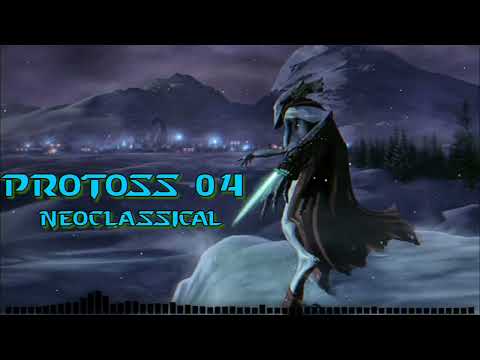StarCraft - Protoss Theme 4 (Neo-Classical Version)
