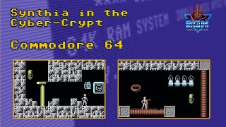 Synthia in the Cyber-Crypt (C64) - RGN Quickplay