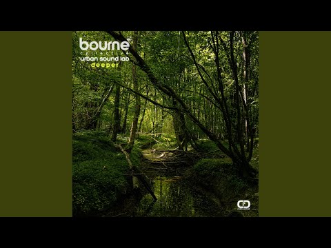 Deeper (Bourne Collective Remix)