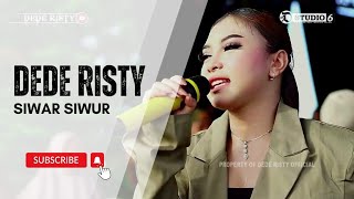 Download lagu SIWAR SIWUR Voc DEDE RISTY I LIVE MUSIC ' DEDE RISTY ' GANJENE PANTURA I mp3