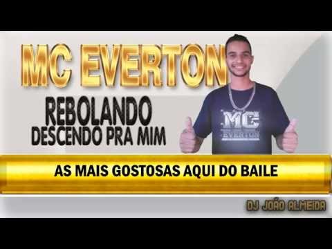mc Éverton - rebolando descendo pra mim