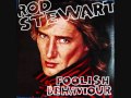 Rod Stewart - Foolish behaviour