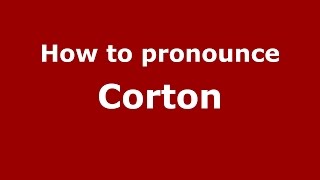 How to pronounce Corton