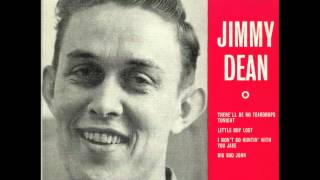 There'll Be No Teardrops Tonight   -  Jimmy Dean