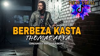 Download lagu BERBEDA KASTA - THOMAS ARYA COVER ROCK METAL DREAMSET mp3 Download lagu BERBEDA KASTA - THOMAS ARYA COVER ROCK METAL DREAMSET mp3
