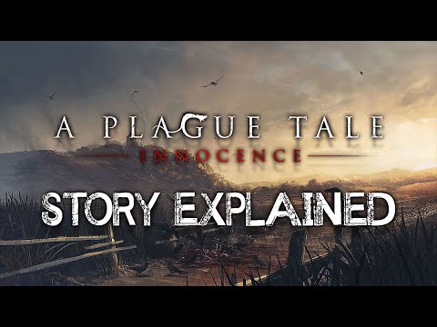 A Plague Tale: Innocence - Story Explained