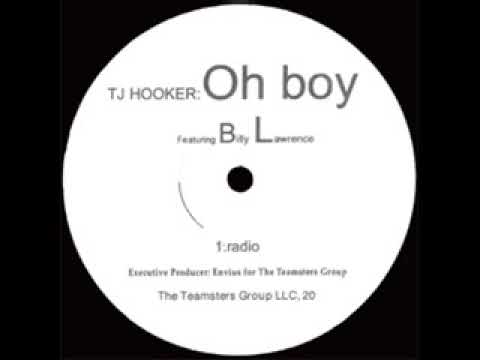 TJ Hooker ft Billy Lawrence - Oh boy