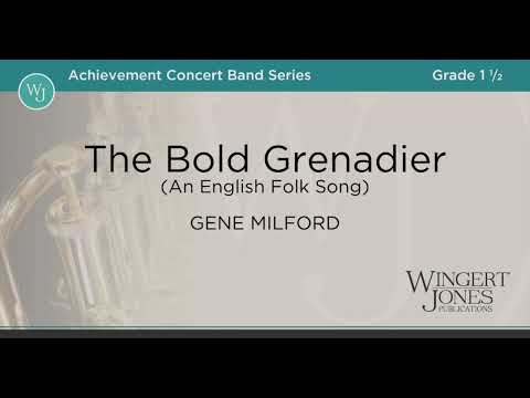 The Bold Grenadier - Gene Milford