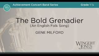 The Bold Grenadier