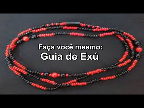 Faça uma guia de Exú para sua proteção