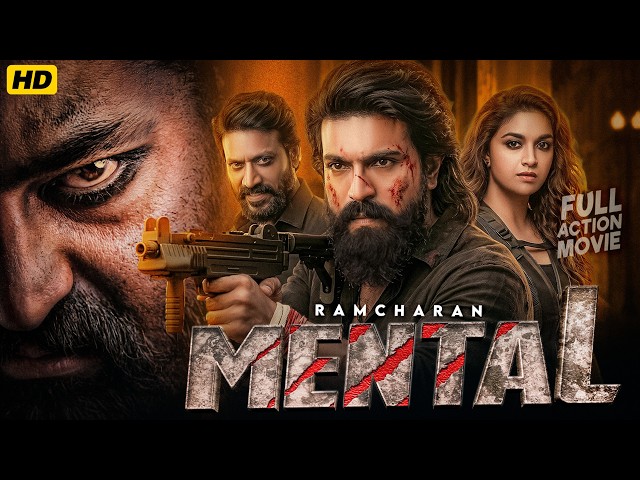 Mental (2026) Ram Charan South New Full Movie | 2026 South Latest Hindi Dubbed Movie In 4K SDDEFAULT Thumbnail