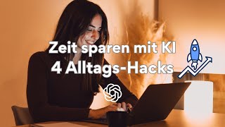 Warum alle diese 4 KI-Hacks noch nicht kennen | Das ist der größte Produktivitäts-Cheat