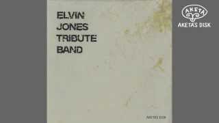Elvin Jones Tribute Band / IN THE TRUTH