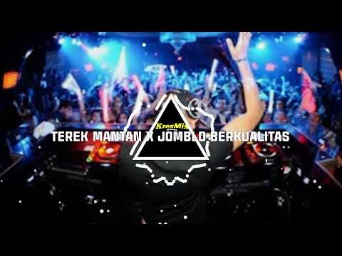 DJ VIRAL TIKTOK TEREK MANTAN X JOMBLO BERKUALITAS