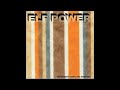 You Make Me Die - Elf Power (Billy Childish cover)