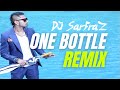 One Bottle Down House Mix DJ SARFRAZ Yo Yo Honey Singh T SERIES