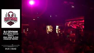 DJ Ceyhan - Everybody Dance Now X Allah Aleik Ya Sidi (TIKTOK VIRAL MASHUP)
