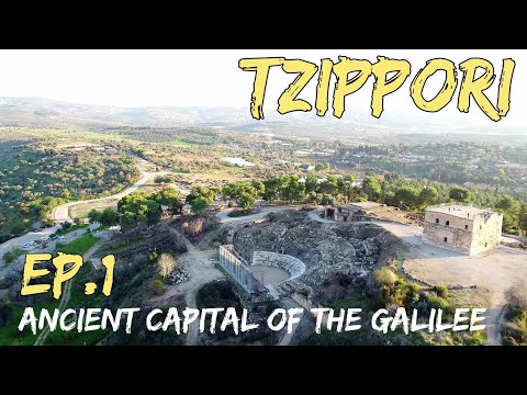 Tzippori | Ancient Capital Of The Galilee Ep.1
