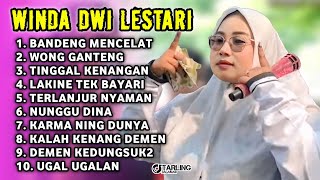 Download lagu FULL ALBUM TERBARU 2026 WINDA DWI LESTARI BANDENG MENCELAT - WONG GANTENG - TINGGAL KENANGAN mp3