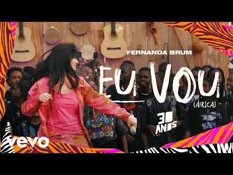 Fernanda Brum - Eu Vou (África) (Ao Vivo)