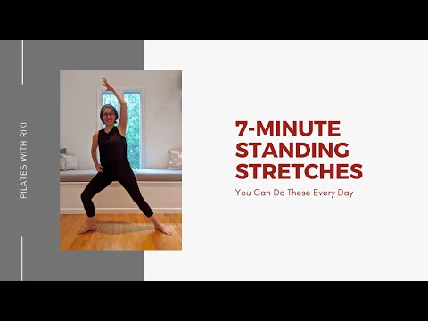 7-Minute Standing Stretches You Can Do Every Day by Pilates with Riki