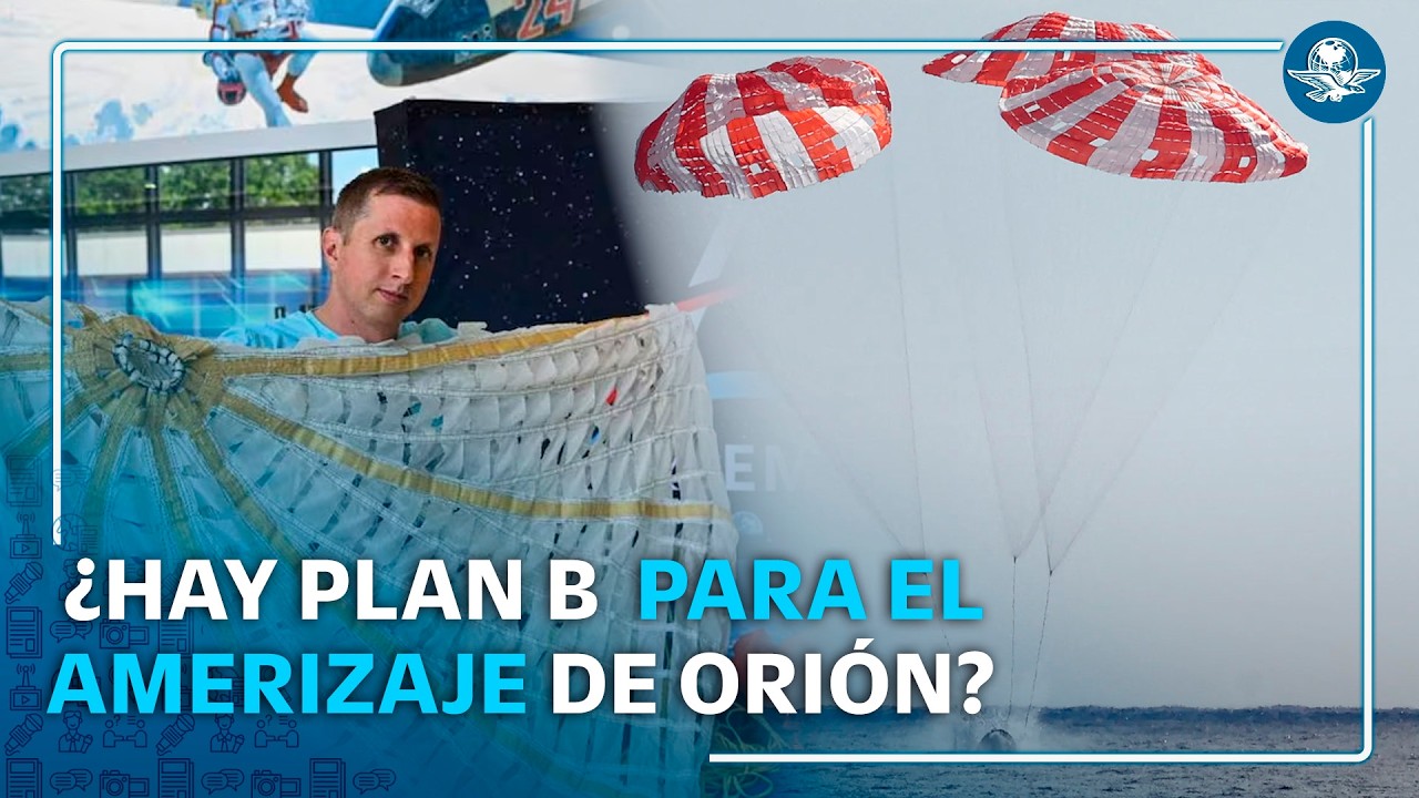 Paracaídas, vitales en el regreso de Orión a la Tierra; ¿cómo amerizaría la misión Artemis II?