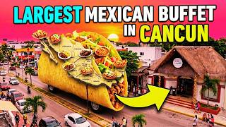 Cancun's Best Mexican Buffet! Just 15$