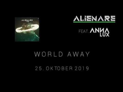 Trailer: ALIENARE feat. AnnA Lux -  World Away