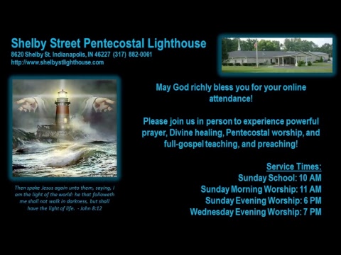 Shelby St. Pentecostal Lighthouse Bro. David Eldridge 4-13-17