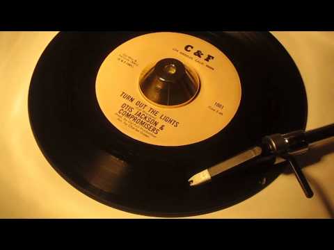 OTIS JACKSON & COMPROMISERS - TURN OUT THE LIGHTS ( C & F )
