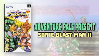 Sonic Blast Man II - Adventure Pals 2P Playthrough
