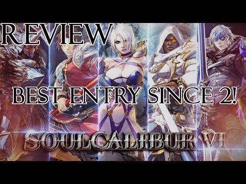 My Favorite One Since 2! - Soul Calibur 6 Review (PS4/Xbox/PC)