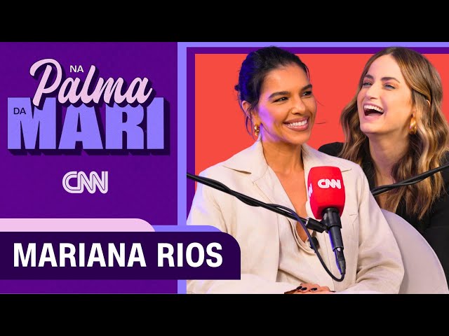 Mariana Rios | Na Palma da Mari #19