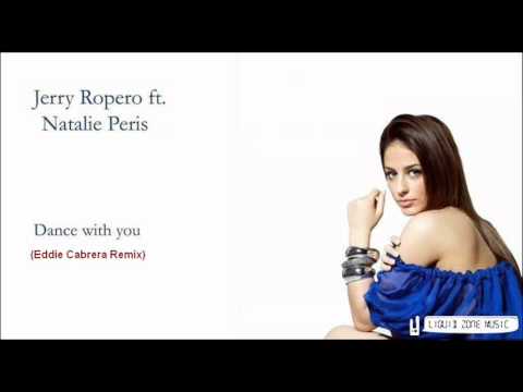 Jerry Ropero Feat. Natalie Peris - Dance With Me (Eddie Cabrera Remix)