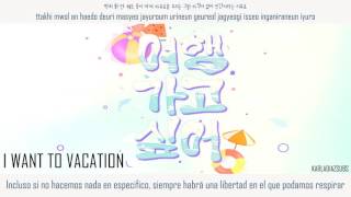 BTOB - I Want To Vacation [Sub Español + Hangul + Rom]