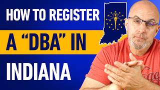 Indiana DBA | 2026 Guide: How to Register a DBA in Indiana